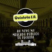 Ao Vivo no Mercado Público de Floripa - Quinteto S.A.