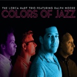 The Lorca Hart Trio & Ralph Moore - Mojoe