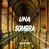 Una Sombra - Single