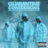 Quarantine Confessions song lyrics