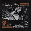 Josh Charm & Gil Glaze - Talk To Me