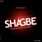 Shagbe (feat. Damashee Beatz & Ryhmer) - Papiwizzy lyrics
