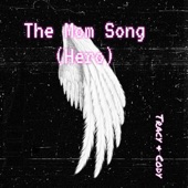 Tracy and Cody - The Mom Song (Hero)