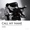 Call My Name - Single