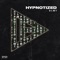 Hypnotized - DLMT lyrics