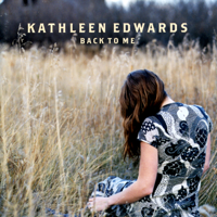 Kathleen Edwards - Back To Me artwork