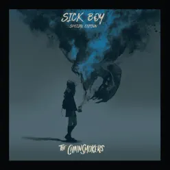 Sick Boy (Special Edition) - The Chainsmokers