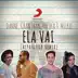 Ela Vai (Alphaloud Remix) [feat. Danne & Gran Fran] - Single album cover