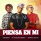 Piensa en Mí (feat. Andris Doce & Kekendy) - M Produciendo lyrics