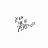 Rien ne se perd - Single