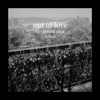 Out of Love (Remixes) - EP