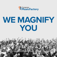 Congress MusicFactory - We Magnify You artwork