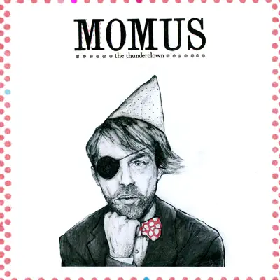 The Thunderclown - EP - Momus