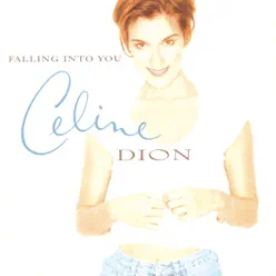 Falling into You - Céline Dion