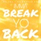 Imma Break Yo Back (with DJ Smallz 732) artwork