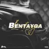 Bentayga - Single album lyrics, reviews, download