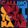 Bachelor Girl - Calling out Your Name artwork