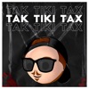 Tak Tiki Tax - Single