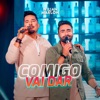 Comigo Vai Dar (Ao Vivo) - Single