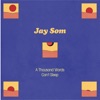 Jay Som - A Thousand Words