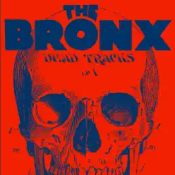 Dead Tracks, Vol. 1 - The Bronx
