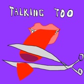 Talking Too (feat. K. Ronaldo & 24 Karat) artwork