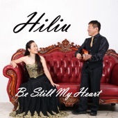 Hiliu - By And By Hoʻi Mai ʻOe