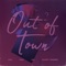 Out Of Town (feat. KM, NAVI & Quincy Promes) artwork