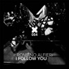 I Follow You - Single