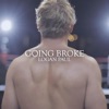 GOING BROKE by Logan Paul iTunes Track 1