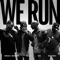 We Run (feat. French Montana, Wale & Raekwon) - iSHi lyrics