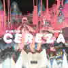 Stream & download Cereza