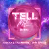 Tell Me (Radio Edit) - Single album lyrics, reviews, download
