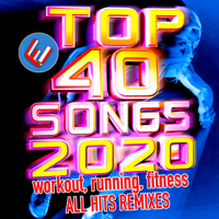 Worfi - Top 40 Songs 2020 Workout, Running , Fitness All Hits Remixes artwork