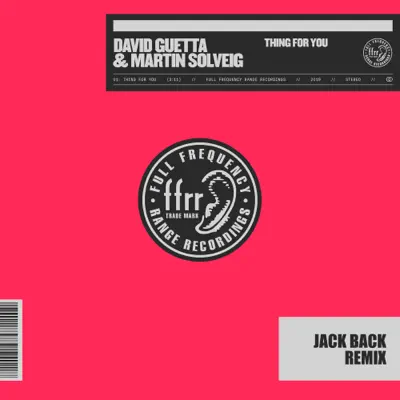 Thing For You (Jack Back Remix) - Single - Martin Solveig
