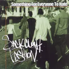 Something for Everyone to Hate by Sackcloth Fashion album reviews, ratings, credits