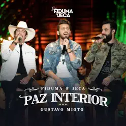 Paz Interior - Single - Gustavo Mioto Paz Interior - Single - Gustavo Mioto