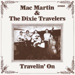 Mac Martin & The Dixie Travelers - Black Eyed Susie