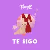 Stream & download Te Sigo - Single