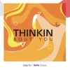 Thinkin' Bout You - Single