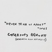 Courtney Barnett - Never Tear Us Apart (Rehearsal Room Recording)