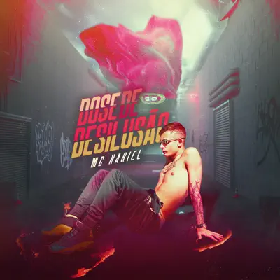 Dose de Desilusão - Single - MC Hariel