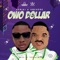 Owo Dollar (feat. Obesere) - Seriki lyrics