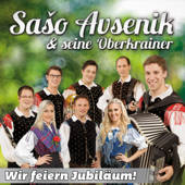 Wir feiern Jubiläum - Sašo Avsenik und seine Oberkrainer