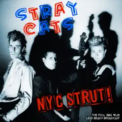 NYC Strut (Live 1982) - Stray Cats