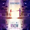 Stream & download Let Me Know ( Chris Odd Remix ) - Single