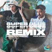 Superglue (feat. Ill Quentin) [Remix] artwork