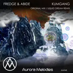 Kumgang - Single by Fredge & Abide album reviews, ratings, credits