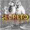 Secreto - La Dinastia lyrics