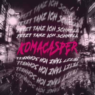 Jetzt Tanz Ich Schnell Komacasper Shazam